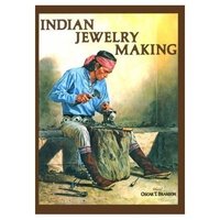 Indian Jewelry Making (volume 1) Изготовление традиционных индейских украшений